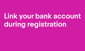 Ligue sua conta bancária durante o registro