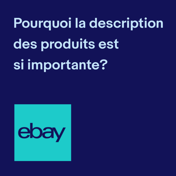 Pourquoi description produits est si importante