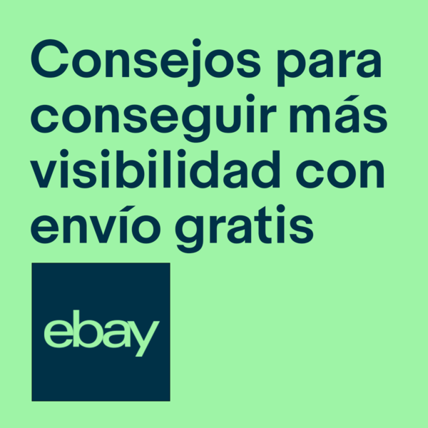 Rótulo con el título del vídeo: Conseguir más visibilidad con envío gratis