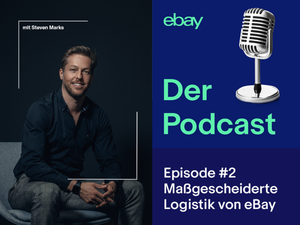 eBay Podcast Folge 2: Maßgeschneiderte Logistik