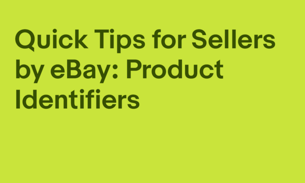 Quick Tips for Sellers by eBay: Product Identifiers video thumbnail