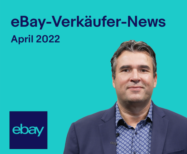 Videovorschau mit Oliver Klinck zu den eBay Verkäufernews