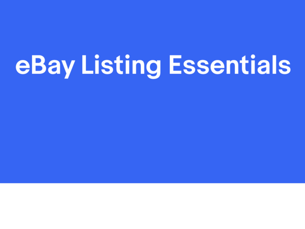eBay Listing Essentials