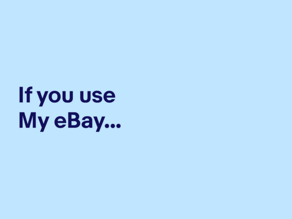 If you use My eBay...