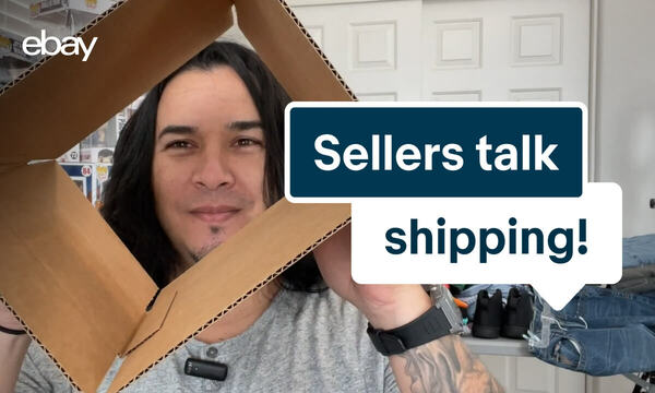 Sellers Talk Shipping! Expert tips for Packaging your item